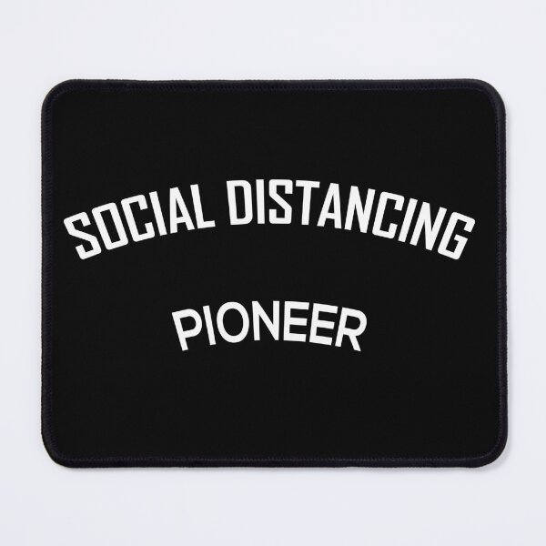 Item preview, Social distancing pioneer designed and sold by RazvanPodgo.