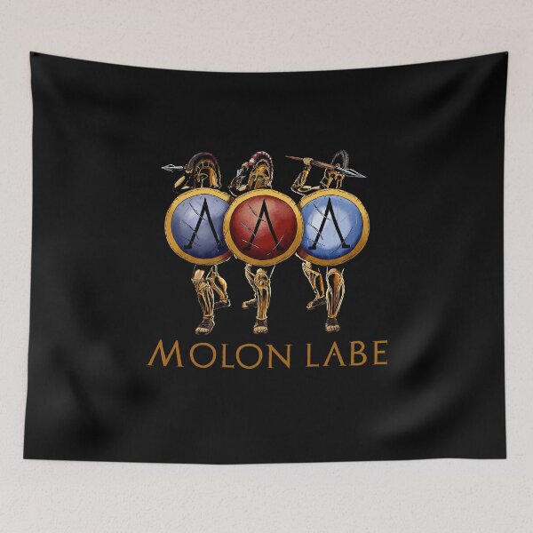 Item preview, Molon Labe - Battle Of Thermopylae - Sparta designed and sold by Styrman.