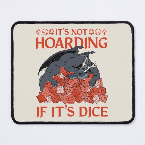 Item preview, Tabletop RPG Dragon - It's Not Hoarding If It's Dice designed and sold by DungeonCrawlers.