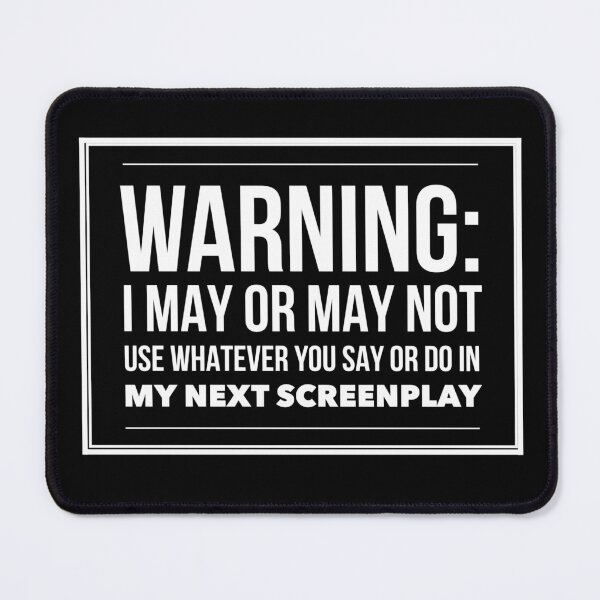 Item preview, Screenwriter Warning Gift designed and sold by TrndSttr.