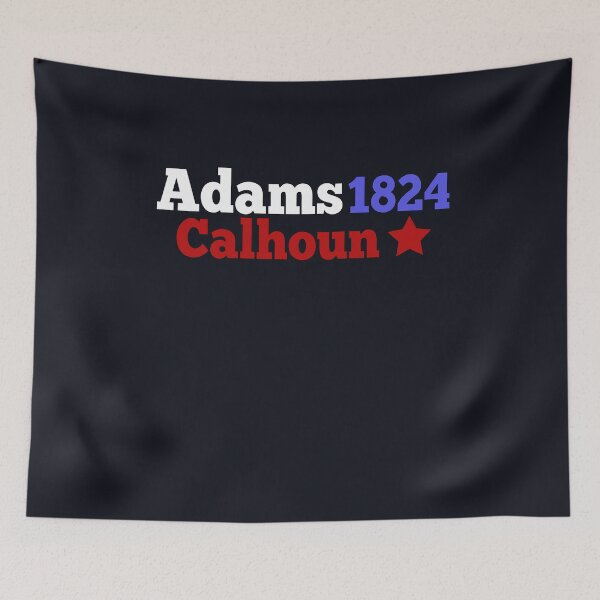 Item preview, John Quincy Adams and John C Calhoun Campaign for President Gift for History Buffs designed and sold by TrndSttr.