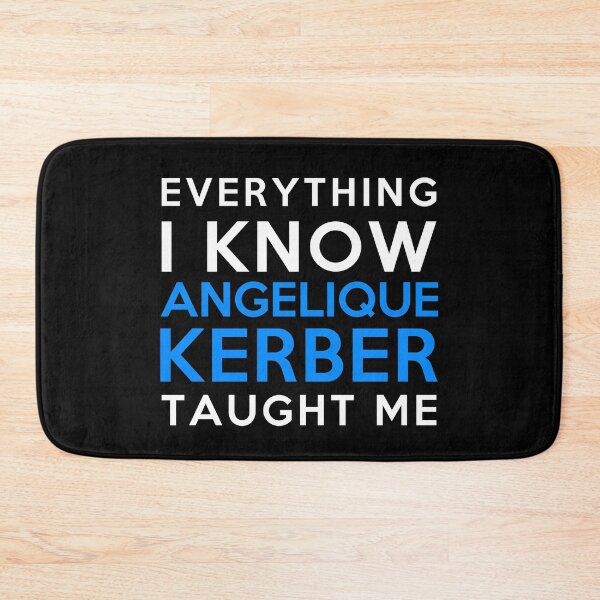 Item preview, Everything I know - Angelique Kerber designed and sold by 2Girls1Shirt.