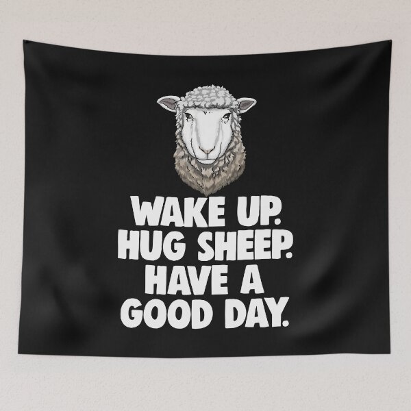 Item preview, Wake Up Hug Sheep Have A Good Day designed and sold by Bendthetrend.