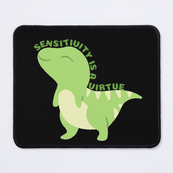 Item preview, Sensitivity Is A Virtue Cute Dinosaur designed and sold by HushedCreations.
