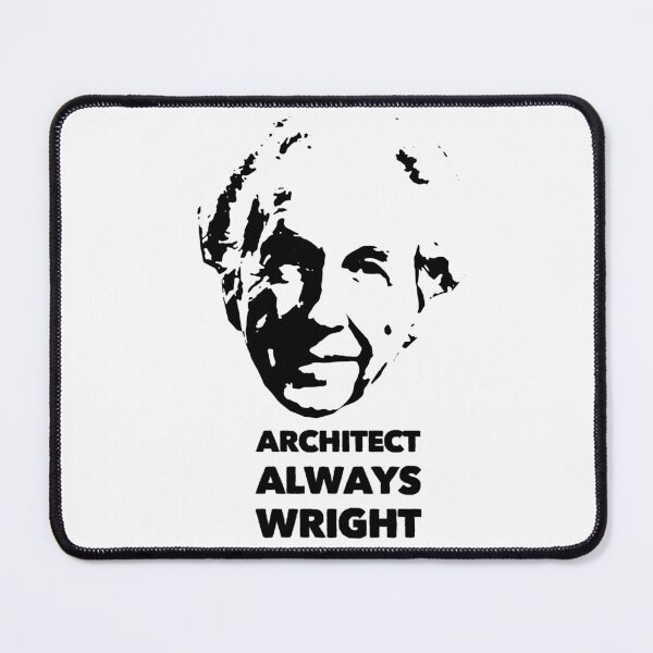 Item preview, Architects are always Wright or right? - Architect quotes designed and sold by SLGA-Designs.