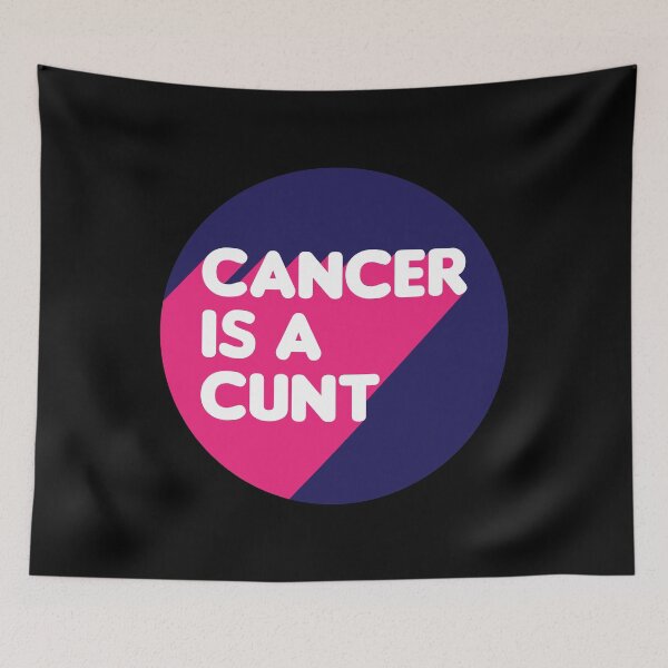 Item preview, Cancer is a c**t designed and sold by lazarusheart.