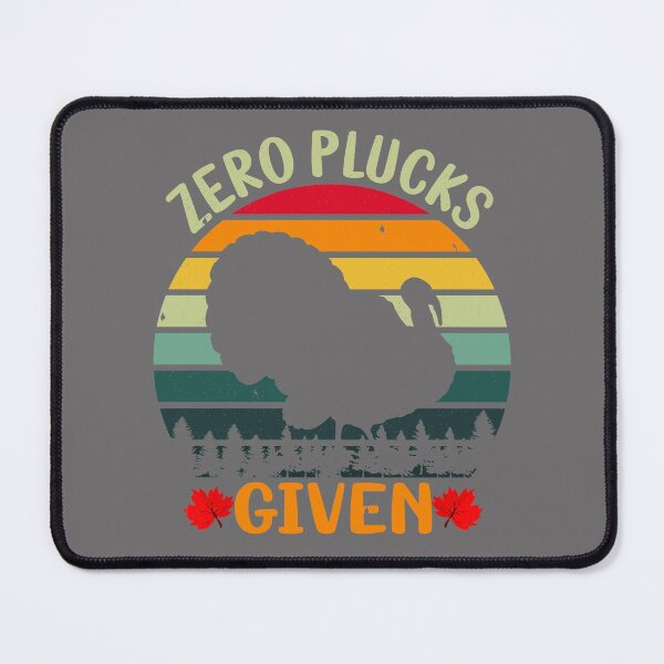 Item preview, Zero Plucks Given designed and sold by Sheepherder120.