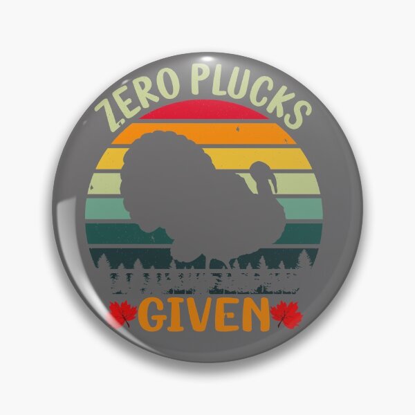 Item preview, Zero Plucks Given designed and sold by Sheepherder120.