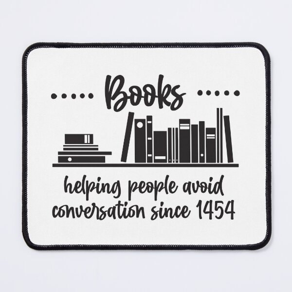 Item preview, Books - Helping People Avoid Conversation Since 1454 designed and sold by Martini-Four.