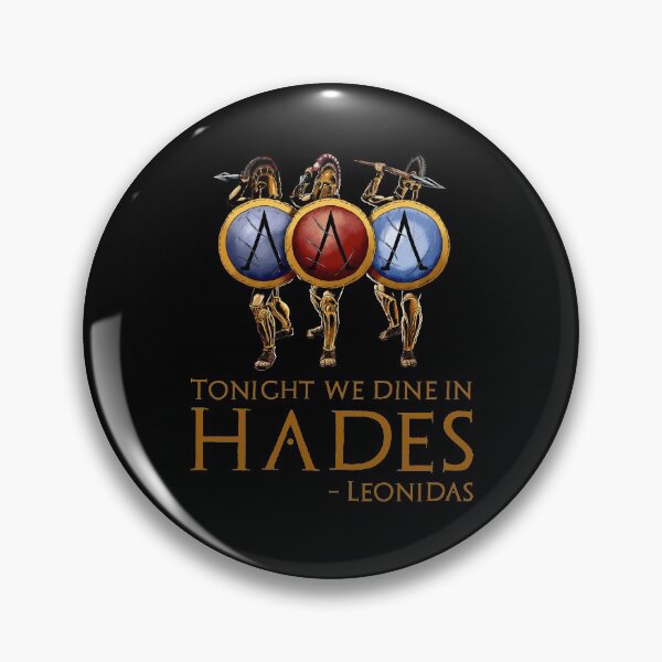 Item preview, Battle Of Thermopylae - Tonight We Dine In Hades - Leonidas designed and sold by Styrman.