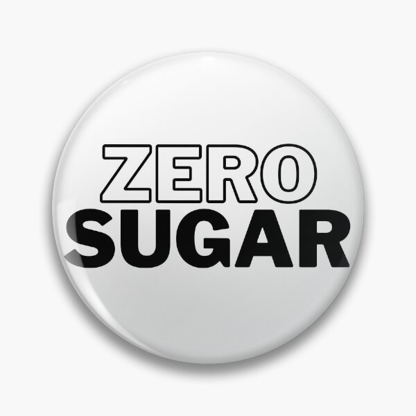 Item preview, Zero Sugar designed and sold by HushedCreations.
