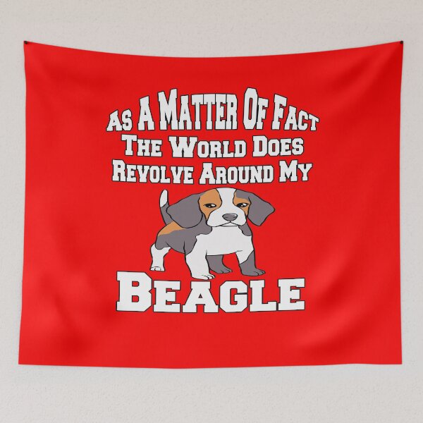 Item preview, Beagle Dog Pet Owner The World Does Revolve Around My Beagle Dog  designed and sold by fantasticdesign.