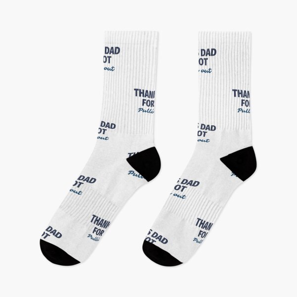 Item preview, Thanks Dad for not pulling out | Thanks Dad for not pulling out design lover designed and sold by ExpertSayeed.