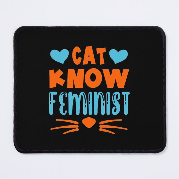 cat know feminist Mouse Pad