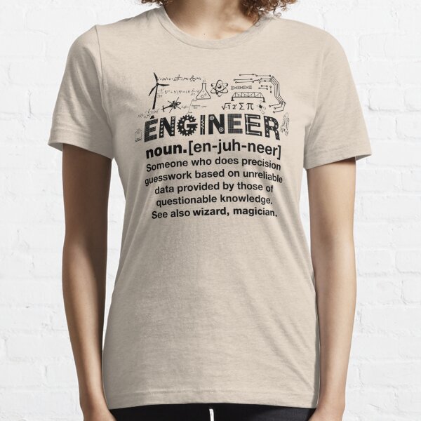 Funny Definition Of An Engineer Essential T-Shirt