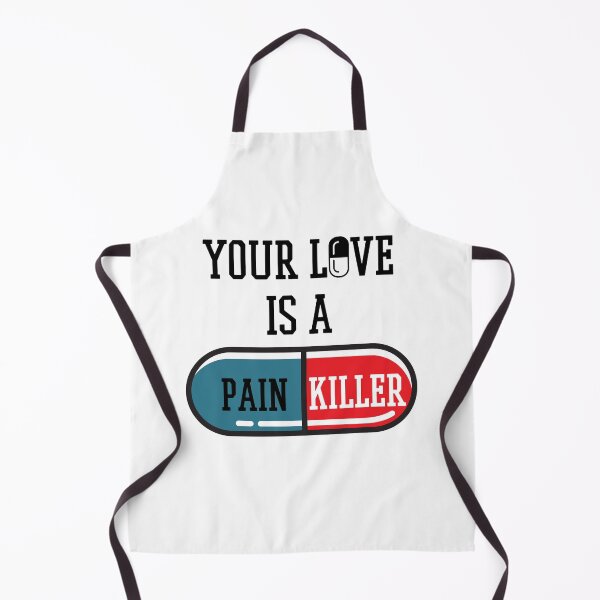 Item preview, Your Love Is A Painkiller designed and sold by QlickDesign.