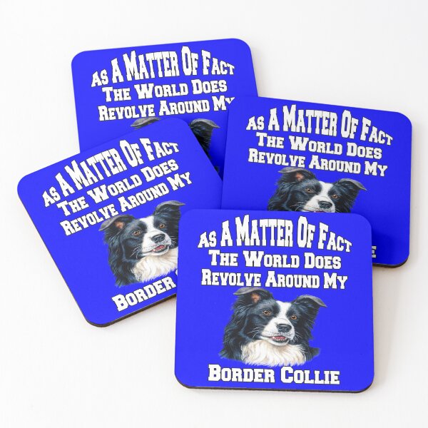 Item preview, Border Collie Dog Pet Owner The World Does Revolve Around My Border Collie designed and sold by fantasticdesign.