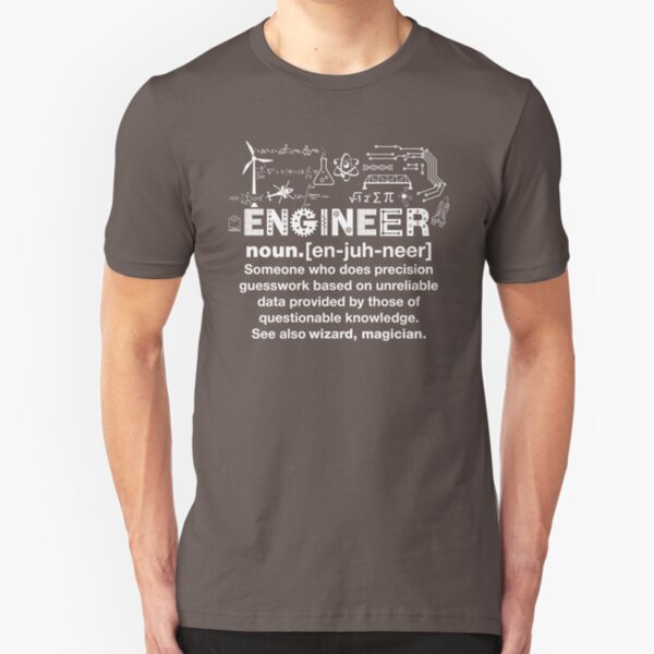 Engineer Humor Definition Slim Fit T-Shirt