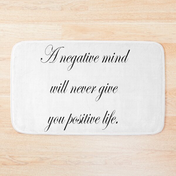 Item preview, a negative mind will never give you positive life designed and sold by sbrstore.