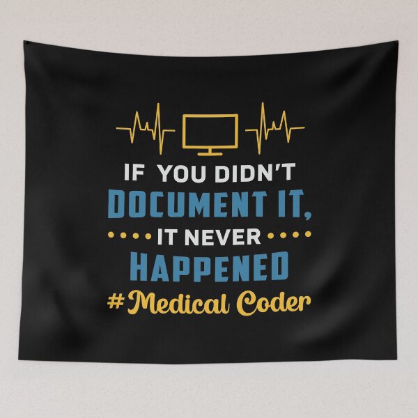 Item preview, Medical Coder If You Didn't Document It Coding ICD designed and sold by tshirtconcepts.