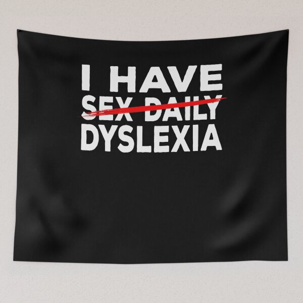 Aperçu de l'œuvre J'ai une chemise de dyslexie drôle de sexe quotidien pour les enseignants d'enfants dyslexie octobre, cadeau de dyslexie, chemise d'équipe de dyslexie, idée de cadeau de thérapeute de dyslexie créée et vendue par aymob.