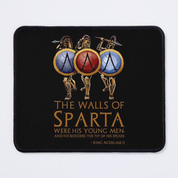 Item preview, The walls of Sparta were his young men, and his borders the tip of his spears. - King Agesilaus II designed and sold by Styrman.