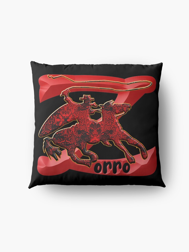 Alternate view of Z AS IN ZORRO - ZORRO ON HORSEBACK - ZORRO THE MYTH - THE WHIP MASTER - THE LEGEND OF AN OUTSTANDING HORSEMAN3 Floor Pillow