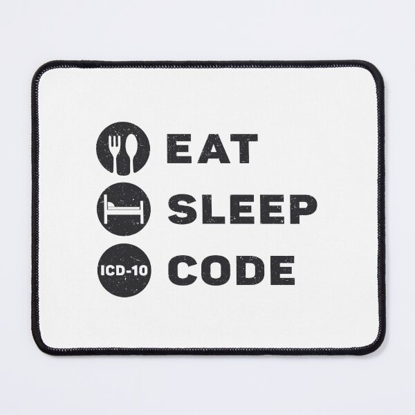 Item preview, Medical Coder Eat Sleep Code ICD Coding Programmer designed and sold by tshirtconcepts.