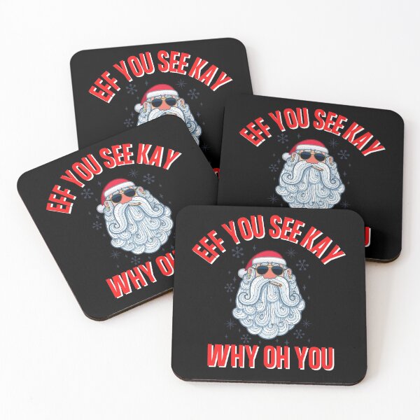 Item preview, Eff You See Kay Why Oh You Smoking Santa Bad Word Quote designed and sold by Vibbin4Life33.