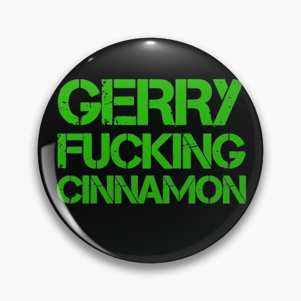 Item preview, Gerry Fucking Cinnamon tshirt designed and sold by thebeardedscot.