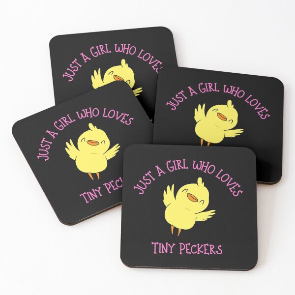 Item preview, Just a Girl Who Loves Tiny Peckers designed and sold by MamaSweetea.