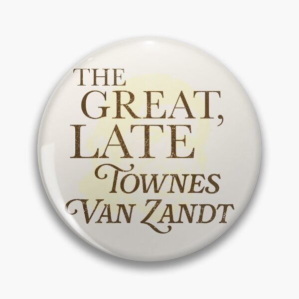Item preview, The Great, Late Townes Van Zandt designed and sold by ourkid.