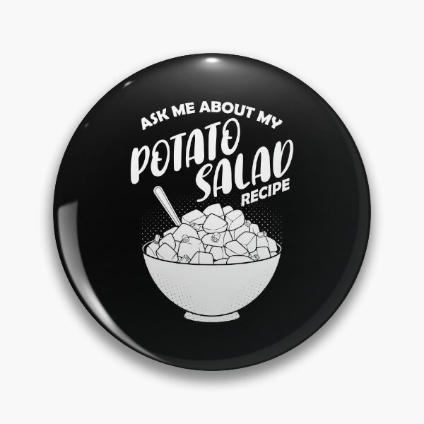 Item preview, Side Dish Ask Me About My Potato Salad Recipe graphic designed and sold by jakehughes2015.