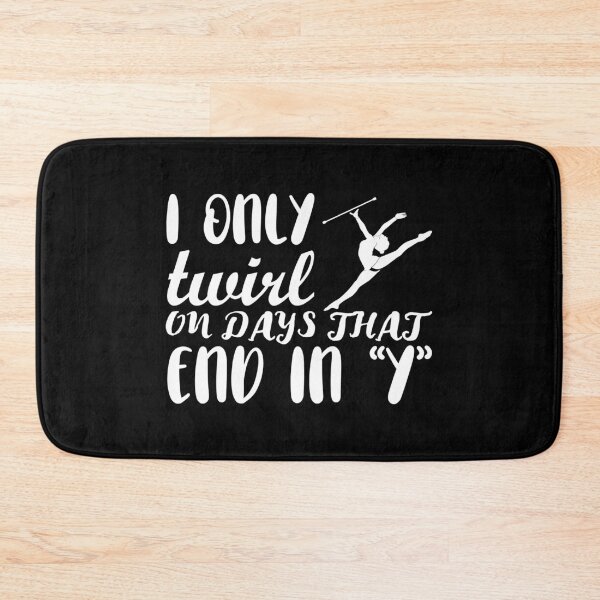 Item preview, Days That End In Y Twirling Baton Twirler graphic designed and sold by jakehughes2015.