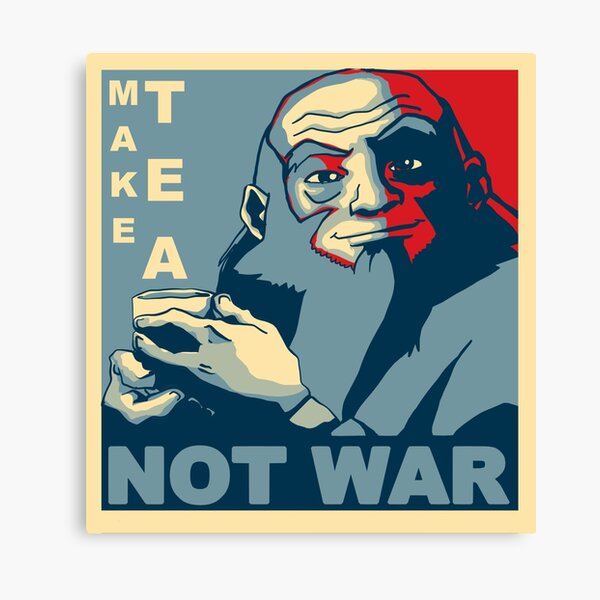 Iroh "Make Tea Not War" Canvas Print