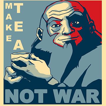 Artwork thumbnail, Iroh "Make Tea Not War" by wcqaguxa