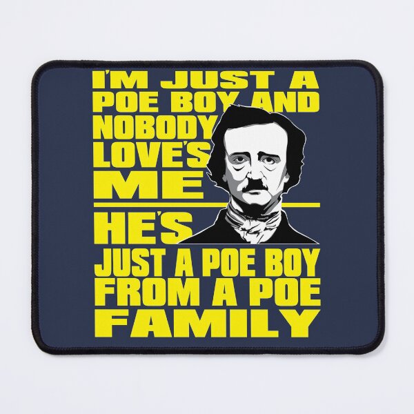 Item preview, Funny Edgar Allan Poe Meme Design – I’m Just a Poe Boy designed and sold by TrndSttr.