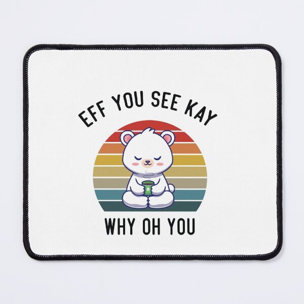 Item preview, Eff You See Kay Why Oh You Funny Vintage Yoga Lover designed and sold by bilal233.