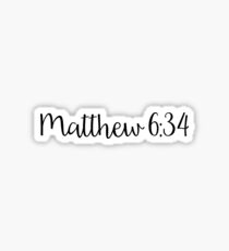Matthew 6:34 Sticker