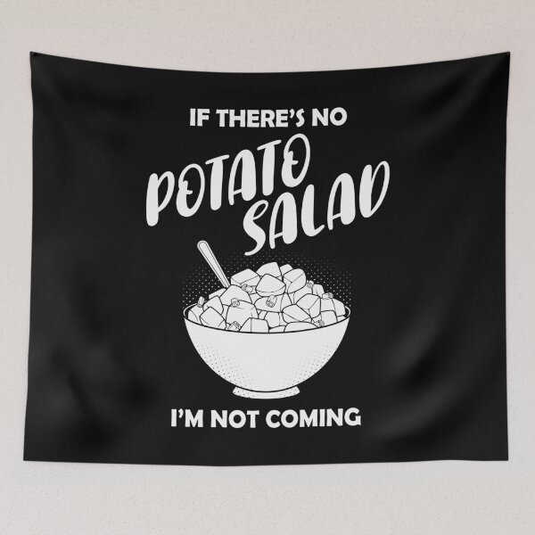 Item preview, I'm Not Coming Side Dish Potato Salad design designed and sold by jakehughes2015.