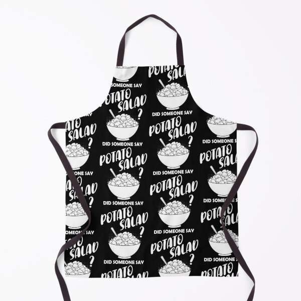 Item preview, Funny Did Someone Say Potato Salad product designed and sold by jakehughes2015.