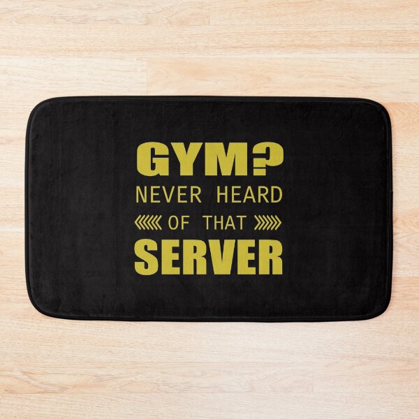 Item preview, Gym? Never heard of that server - black and yellow designed and sold by IrinchiDE.