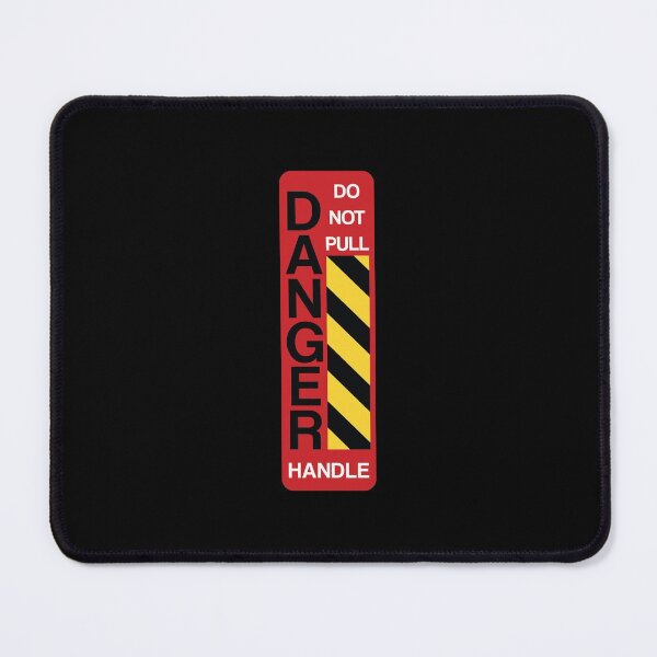 Item preview, DANGER SIGN, Handle Do Not Pull  designed and sold by ARTsPlural.