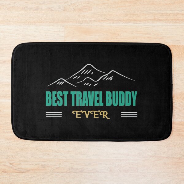 Item preview, Best Travel Buddy Ever designed and sold by mouad naouiri.