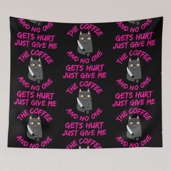 Item preview, Just Give Me The Coffee And No One Gets Hurt   designed and sold by WoodburyLake.