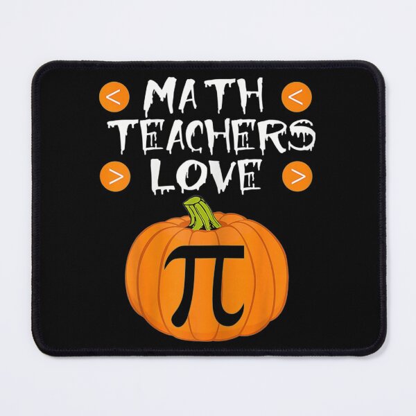 Item preview, Math Teachers Love Pumpkin Pie - Halloween Math Teacher  designed and sold by AlvaShop.