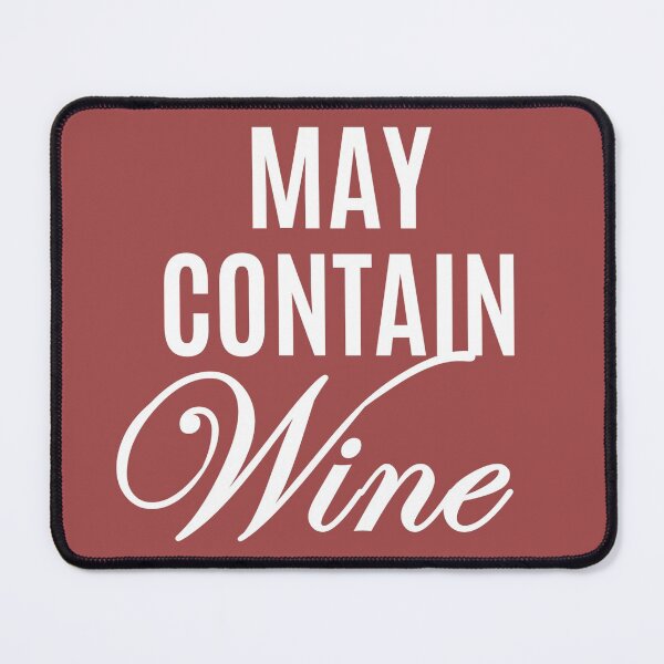 Item preview, May Contain Wine designed and sold by Faceman96.