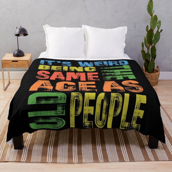 Item preview, its weird being the same age as old people designed and sold by OzyManDiaS90.