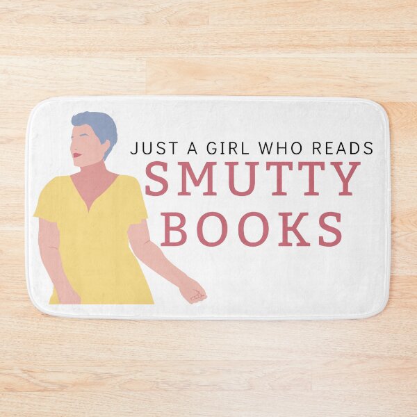 Item preview, Just a girl who Reads Smutty Books 14 designed and sold by jaekindacray.