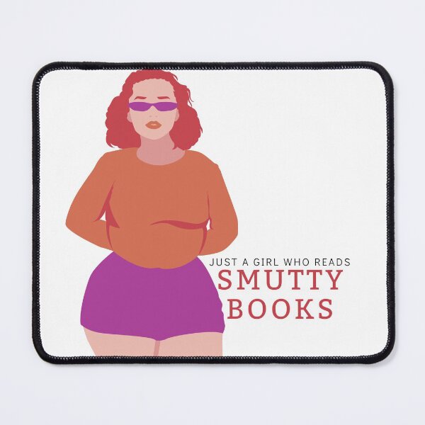 Item preview, Just a Girl Who Reads Smutty Books 15 designed and sold by jaekindacray.